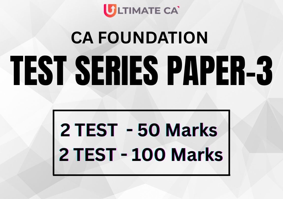 CA FOUNDATION NEW SYLLABUS  Paper 3 Quantitative Aptitude (2Test 50 Marks 2Test 100 Marks)